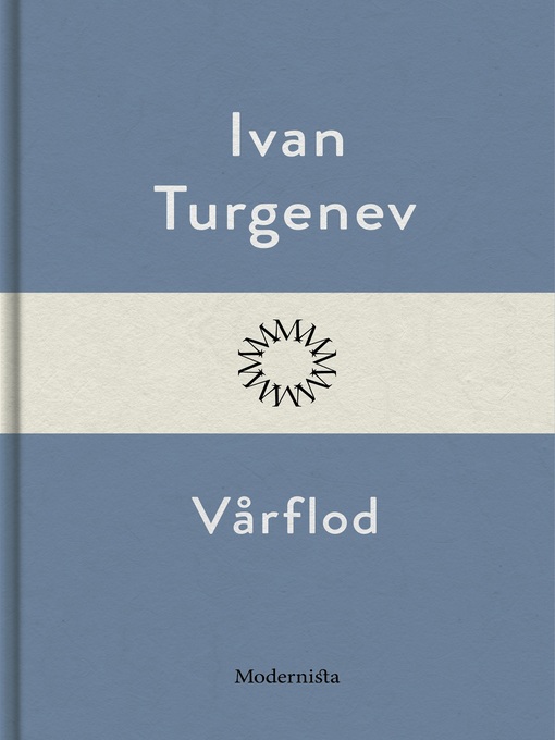 Titeldetaljer för Vårflod av Ivan Turgenjev - Tillgänglig